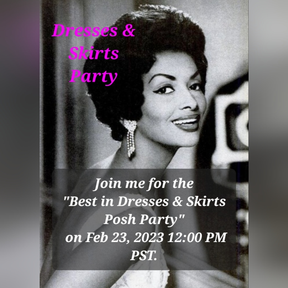 Co-Hosting Best in Dresses & Skirts Posh Party  on Feb 23, 2023